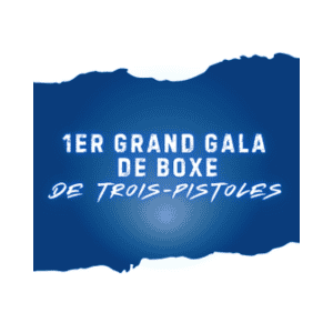 Gala de Boxe de Trois-Pistoles