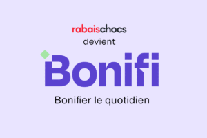 Sur fond mauve pâle, on lit: rabaischocs devient Bonifi, Bonifier le quotidien